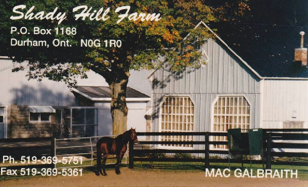 SHADY HILL FARM (MAC & DONNA GALBRAITH)